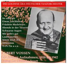 Albert Vossen - Die Goldene ära Deutscher Tanzorchester
