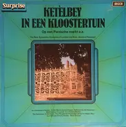 Ketelbey - In Een Kloostertuin / Op Een Perzische Markt