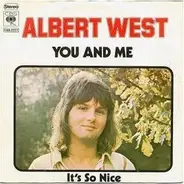 Albert West - You And Me