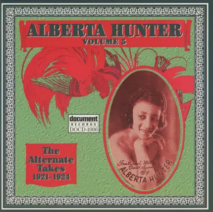 Alberta Hunter - Volume 5 (The Alternate Takes 1921-1924)