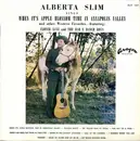 LP - Alberta Slim - Sings When It's Apple Blossom Time In Annapolis Valley