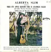 Alberta Slim - Sings When It's Apple Blossom Time In Annapolis Valley