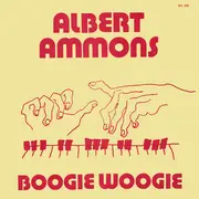 LP - Albert Ammons - Albert Ammons Boogie Woogie