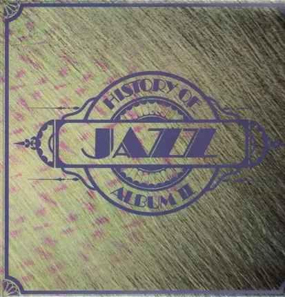 Albert Ammons, Punch Miller, Thelonious Monk, etc - History Of Jazz - Album II