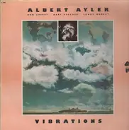 Albert Ayler And Don Cherry - Vibrations