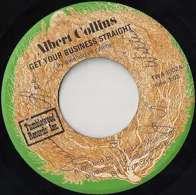 Albert Collins - Get Your Business Straight / Frog Jumpin'