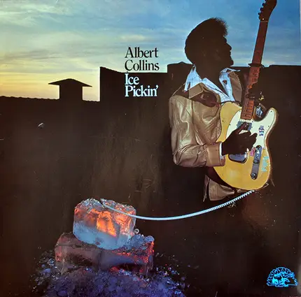 Albert Collins - Ice Pickin'