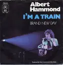 7'' - Albert Hammond - I'm A Train
