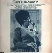 LP - Albertina Walker And The West Point Mass Choir And The Trinity All Nations Choir - God Is Our Creator