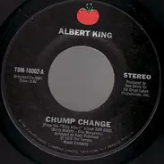 Albert King - Chump Change
