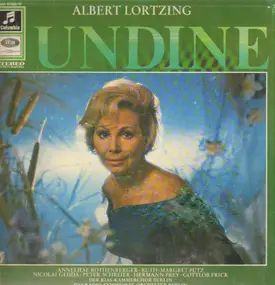 Albert Lortzing - Undine