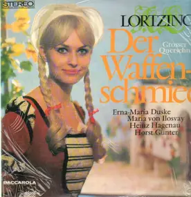 Albert Lortzing - Der Waffenschmied - Großer Querschnitt (Heinz Hagenau, Erna-Maria Duske...)