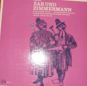 Albert Lortzing - Zar Und Zimmermann (Hilde Breyer, Wilhelm Strienz,..)