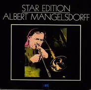 Albert Mangelsdorff - Star Edition