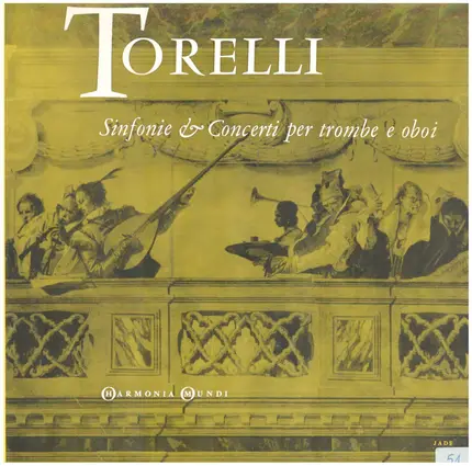Torelli - Sinfonie & Concerti Per Trombe E Oboi