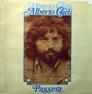 Alberto Cheli - Passerà