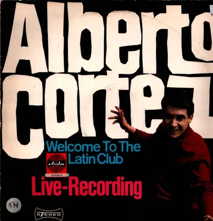 Alberto Cortez And His Latin Twisters - Welcome To The Latin Club