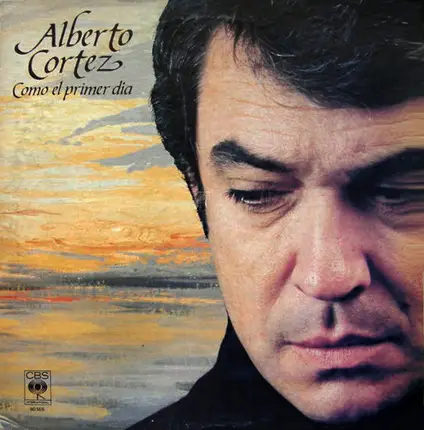 Alberto Cortez - Como El Primer Dia