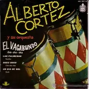 Alberto Cortez - El Vagabundo