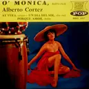 7inch Vinyl Single - Alberto Cortez - O'Monica - EP