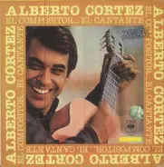 Alberto Cortez - El Compositor... El Cantante