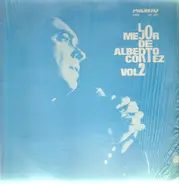 Alberto Cortez - Lo Mejor De Alberto Cortez Vol.2