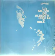 Alberto Cortez - Lo Mejor De Alberto Cortez Vol.2