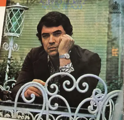 Alberto Cortez - No Soy De Aquí