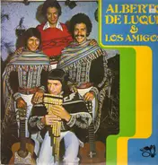 Alberto de Luque & Los Amigos - Mi Cancion