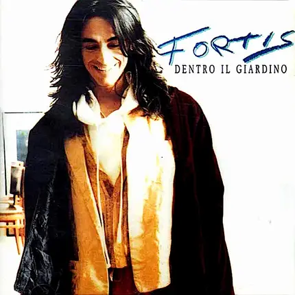 Alberto Fortis - Dentro il Giardino
