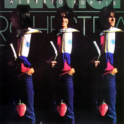 Alberto Fortis - Fragole Infinite