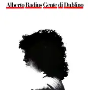 Alberto Radius - Gente Di Dublino
