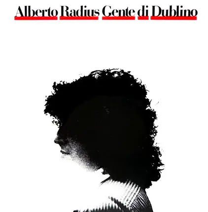 Alberto Radius - Gente Di Dublino