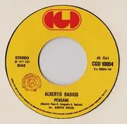 7inch Vinyl Single - Alberto Radius - Pensami / Nel Ghetto