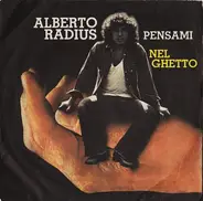 Alberto Radius - Pensami / Nel Ghetto