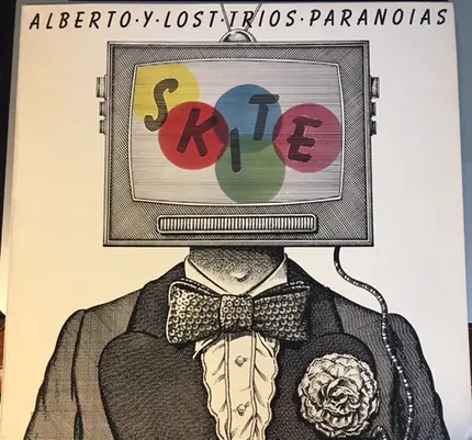 Alberto Y Lost Trios Paranoias - Skite