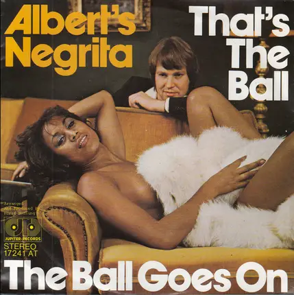 Albert's Negrita - That's The Ball / The Ball Goes On