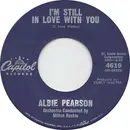 7inch Vinyl Single - Albie Pearson - I'm Still In Love With You