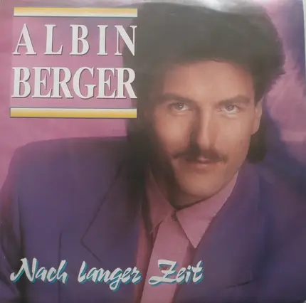 Albin Berger - Nach Langer Zeit