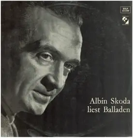 Albin Skoda - Albin Skoda Liest Balladen