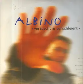 Albino - Vertuscht & Verschleiert