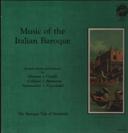 Albinoni / Vivaldi / Califano / Frescobaldi a.o. - Music Of The Italian Baroque