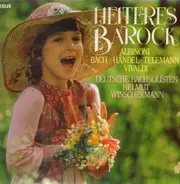 Albinoni / Bach / Händel / Telemann / Vivaldi - Heiteres Barock