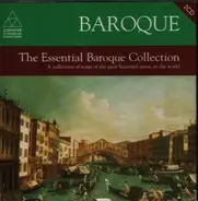 Albinoni / Bach / Rameau / Purcell a.o. - The Essential Baroque Collection