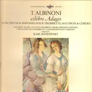 LP - Albinoni - celebre Adagio - Concertos & Sinfonies Pour Trompette, Houtbois & Cordes
