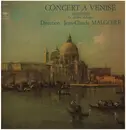 LP - Albinoni / G. Gabrieli / Vivaldi / Jannequin / A. Gabrieli - Concert A Venise - Gatefold, Booklet included
