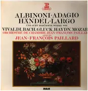LP - Albinoni / Händel / Vivaldi / Bach a.o. - L'Adagio D'Albinioni / Le Largo De Haendel Et Huit Aria Célébres - Gatefold