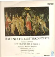 Albinoni, Bonporti, Geminiani/ F. Ayo, H. Holliger, I Musici - Italienische Meisterkonzerte