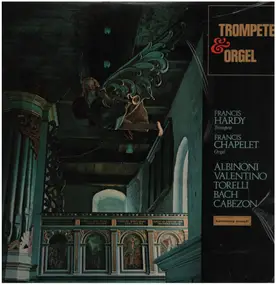 Tomaso Albinoni - Trompete & Orgel
