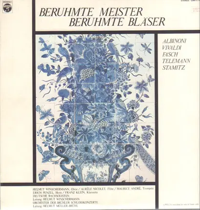 Albinoni, Vivaldi, Fasch a.o. - Beruhmte Meister Beruhmte Bläser